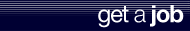 Get a Job